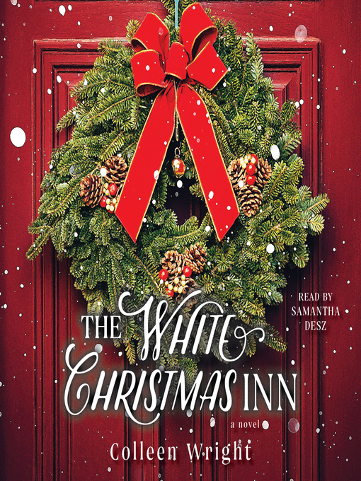Title details for The White Christmas Inn by Colleen Wright - Available